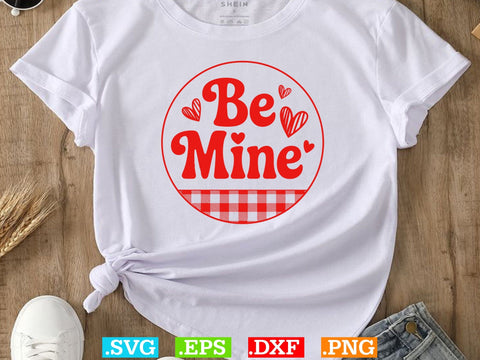 Be Mine SVG, Valentines Wall Art Svg, Holiday Ornament Svg SVG Creativeart88 