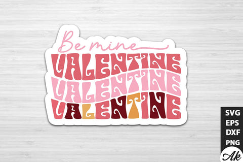 Be mine valentine Retro Stickers Design SVG akazaddesign 