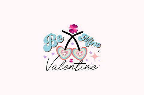 Be Mine Valentine Sublimation SVGArt 