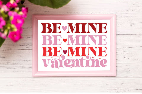 Be mine valentine svg design SVG Regulrcrative 