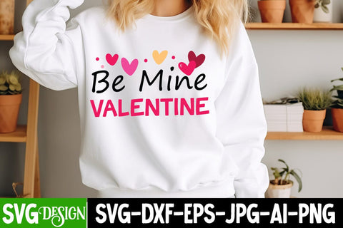 Be Mine Valentine SVG Design,Be Mine Valentine Sublimation Design,Happy Valentine’s Day Design,Valentine's Day SVG Design,Valentine Shirt Design,Valentine's Day Quotes SVG BlackCatsMedia 