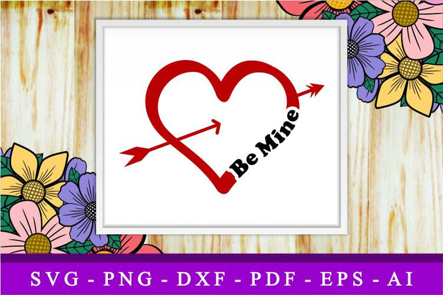 Be Mine, Valentine's Day SVG T shirt Design, Valentine Quote SVG, Love Quotes SVG, Wedding And Family SVG, Valentines Sublimation PNG Designs SVG D2PUTRI Designs 