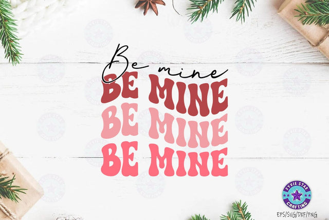 Be Mine, Valentine's T-shirt, valentine's SVG, Valentine Quote Svg Design SVG FiveStarCrafting 