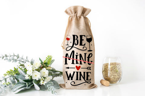 Be mine wine SVG design SVG Regulrcrative 