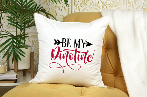 Be my dinotine SVG Design SVG Regulrcrative 