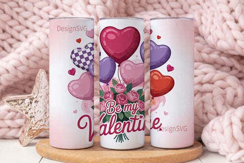 Be My Valentine 20oz Tumbler Wrap Sublimation DesignSVG 
