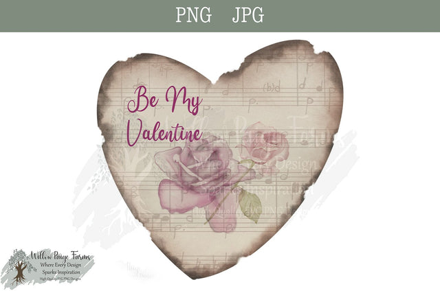 Be My Valentine Antiqued Heart Design - Watercolor Roses Sublimation Willow Paige Farms 