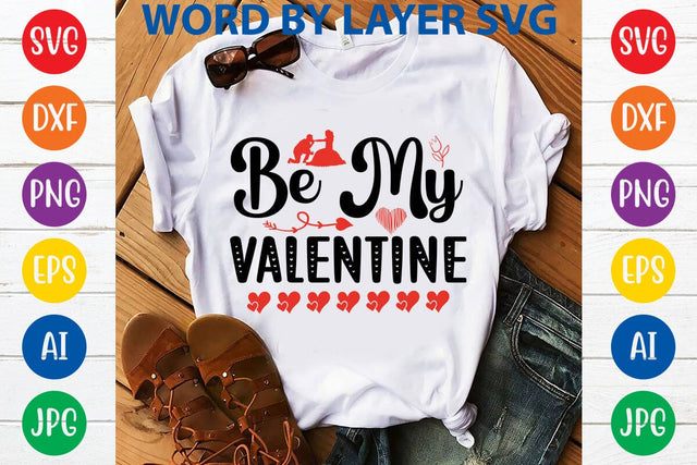Be My Valentine SVG DESIGN SVG Rafiqul20606 