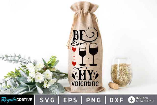 Be my valentine SVG design SVG Regulrcrative 