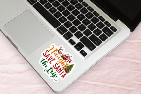 Be naughty save Sticker Design Sublimation Regulrcrative 