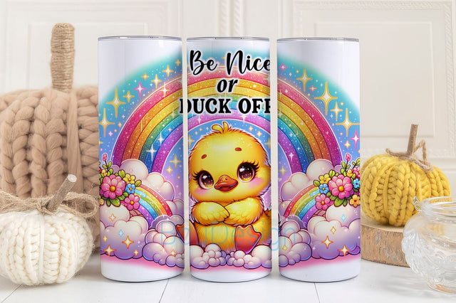 Be Nice or Duck Off 20 oz Skinny Tumbler Sublimation Design. Sublimation BouDesign 