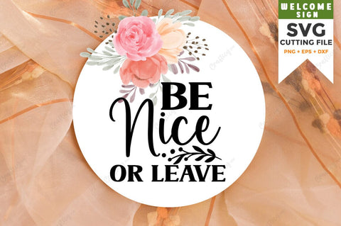 Be nice or leave SVG Design SVG Designangry 