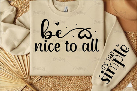 Be nice to all Sleeve SVG Design SVG Designangry 