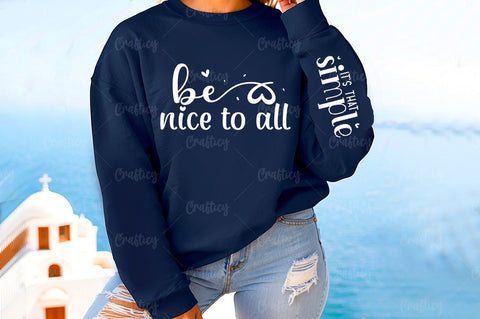 Be nice to all Sleeve SVG Design SVG Designangry 
