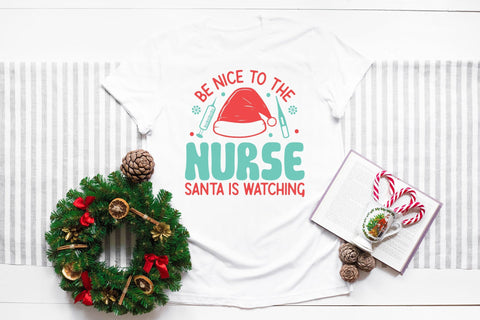 Be Nice to the Nurse, Christmas SVG Design SVG CraftLabSVG 