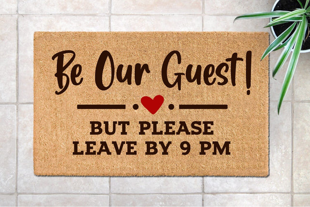 Be Our Guest Funny Doormat SVG Cut File SVG Ikonart Design Shop 