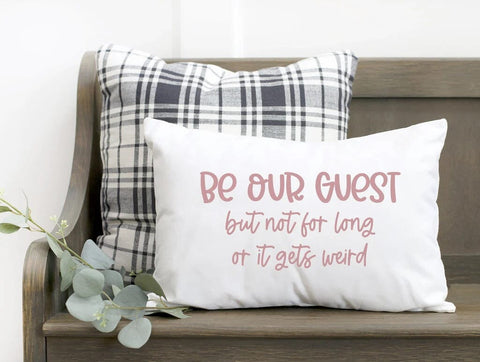 Be Our Guest - Funny SVG Cut File for Guest Room Signs SVG Silhouette School Blog Design Shop 