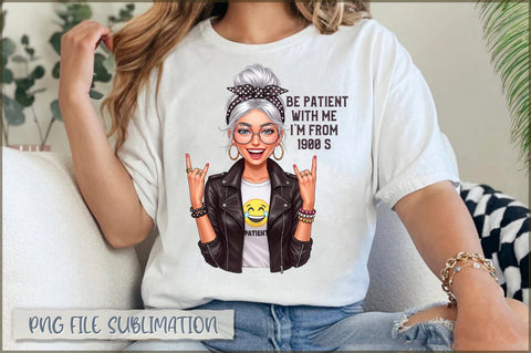 Be patient with me I'm from 1900s Sublimation Sublimation Shetara Begum 