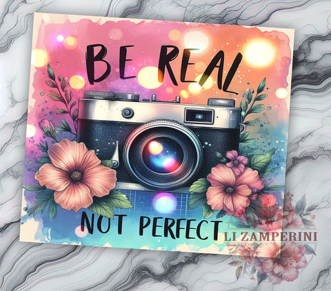 Be Real 20oz Tumbler Wrap PNG, Rainbow Gredient Glitter Flowers Inspiration Tumbler Png, Straight & Tapered Tumbler Wrap, Instant Digital Download Sublimation Li Zamperini 