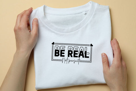 Be Real Not Perfect SVG Angelina750 