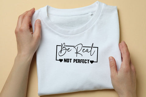 Be Real Not Perfect SVG Angelina750 