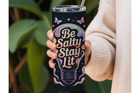 Be Salty Stay Lit 20oz Tumbler Wrap Sublimation DesignSVG 