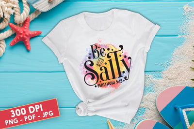 Be Salty, Summer Sublimation Design Sublimation CraftLabSVG 