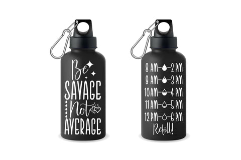 Be Savage Not Average, Water Tracker SVG SVG CraftLabSVG 