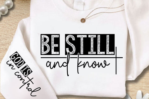 Be Still And Know Sleeve SVG Design SVG Regulrcrative 