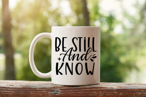 Be still and know SVG Design SVG Designangry 