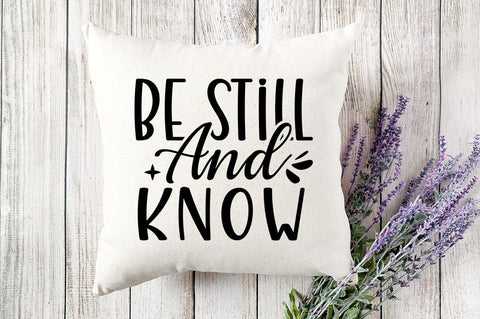 Be still and know SVG Design SVG Designangry 