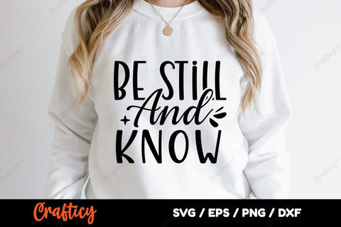 Be still and know SVG Design SVG Designangry 
