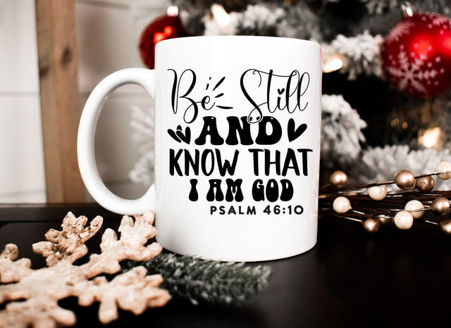 Be Still, and Know that I am God Bible SVG Design SVG CraftingStudio 