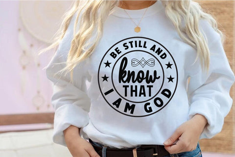 Be Still and Know that I am God SVG Angelina750 