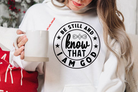 Be Still and Know that I am God SVG Angelina750 