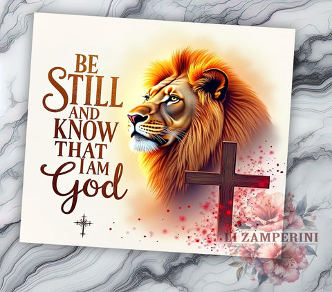 Be Still and Know Tumbler, Christian Tumbler Wrap, 20oz Sublimation Design, Faith-Based Drinkware, Digital Download Tumbler, Inspirational Tumbler Art, Unique Gift Tumbler Sublimation Li Zamperini 