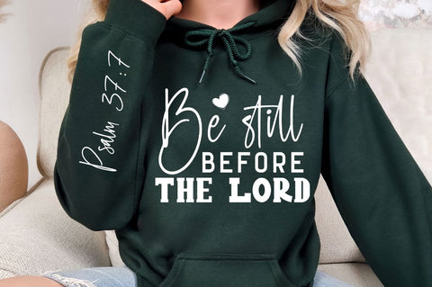 Be Still Before The Lord Sleeve SVG Design SVG Regulrcrative 