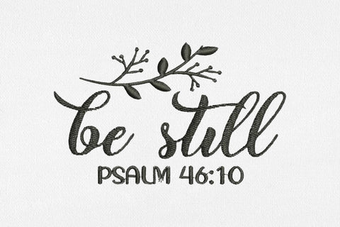 Be Still for Machine Embroidery Embroidery/Applique DESIGNS SvgOcean 