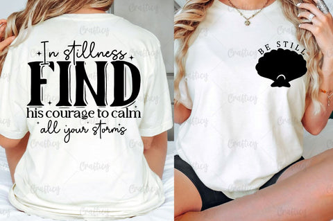 BE STILL Front and Back SVG T shirt Design SVG Designangry 