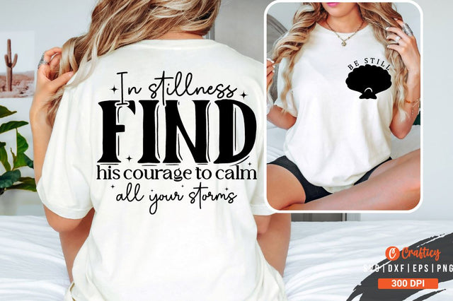 BE STILL Front and Back SVG T shirt Design SVG Designangry 