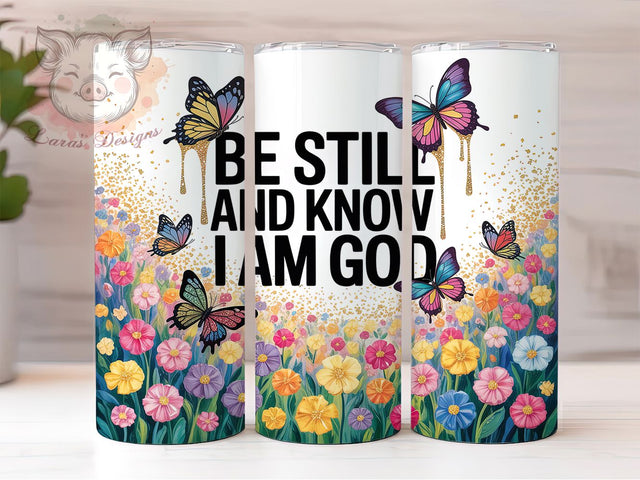 Be Still & Know Bible Verse Tumbler, Bible Verse Tumbler, Christian Faith PNG, 20oz Skinny Tumbler Design, Inspirational Scripture Wrap, Religious Quote Sublimation, Psalm 46 10 Tumbler Sublimation Lara' s Designs 