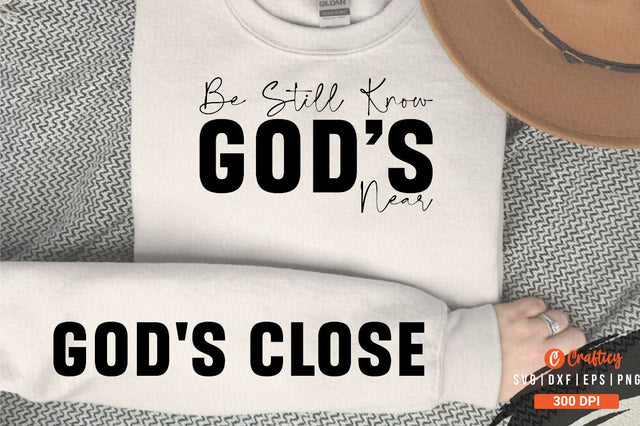 Be Still Know Gods Near Sleeve SVG Design SVG Designangry 