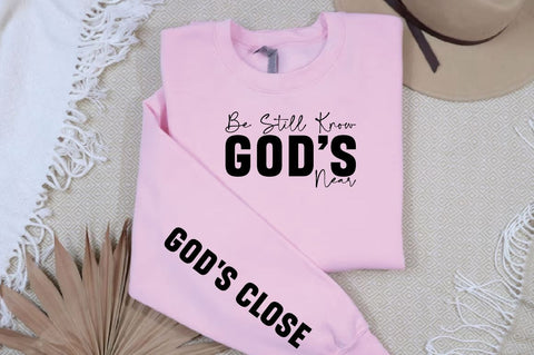 Be Still Know Gods Near Sleeve SVG Design SVG Designangry 