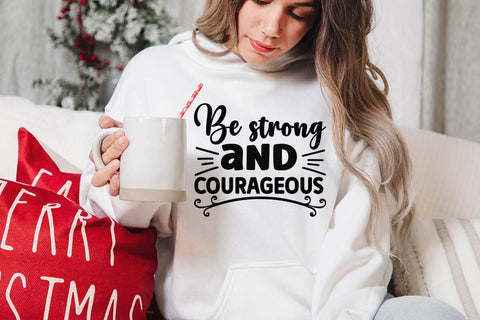 Be strong and courageous-01 SVG Angelina750 