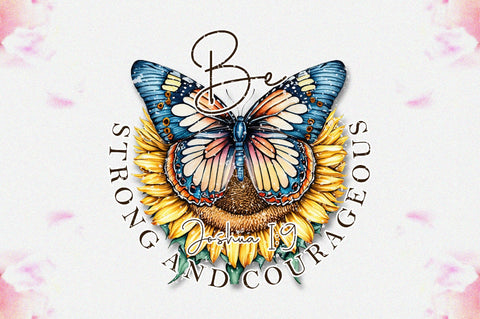 Be Strong And Courageous Joshua 1:9 Sublimation Sublimation Jagonath Roy 