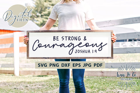 Be Strong And Courageous SVG Files, Christian Svg, Faith Svg, Religious Svg, Wall Art, Cut Files for Cricut, Silhouette Design, Sublimation PNG JPG (1715242530) SVG Ivan & Co. Designs 