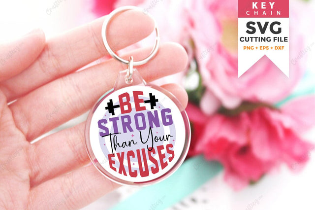 Be Strong Than Your Excuses SVG Design SVG Designangry 