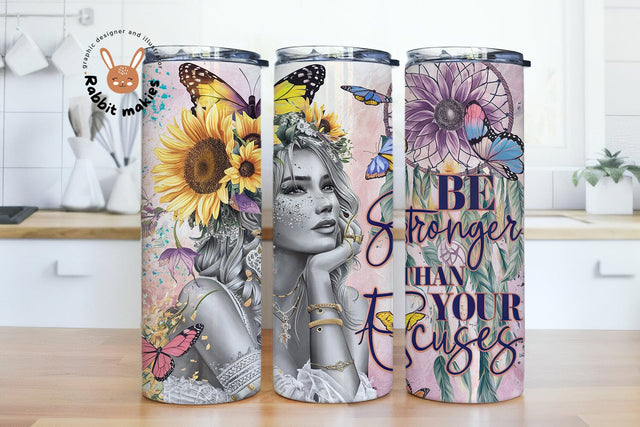 Be Stronger Than Your Excuses 20 oz Tumbler Sublimation, Dreamcatcher Boho design PNG, Straight Skinny Tumbler Digital Download Sublimation Rabbitmakies 