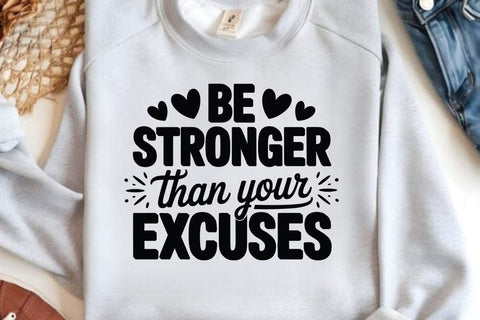 Be Stronger Than Your Excuses SVG Angelina750 