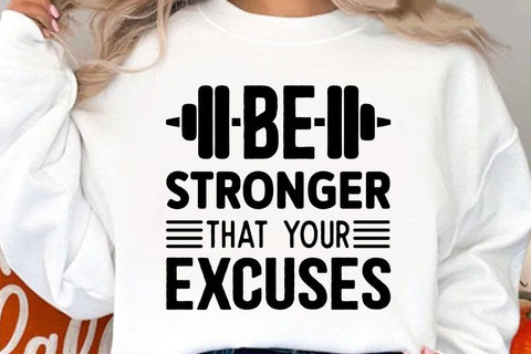 Be Stronger That Your Excuses SVG Angelina750 